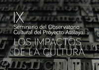 IX Seminario del Observatorio Cultural del Proyecto Atalaya