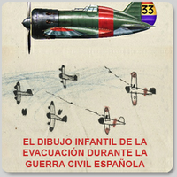 EXPOSICIÓN EL DIBUJO INFANTIL DE LA EVACUACIÓN DURANTE LA GUERRA CIVIL ESPAÑOLA