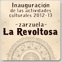 Zarzuela: LA REVOLTOSA