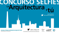 CONCURSO SELFIES LA ARQUITECTURA Y TU 