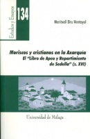 Sale la venta "Moriscos y cristianos en la Axarquía"